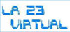 Logo de La 23 Virtual 